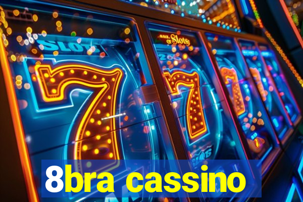 8bra cassino